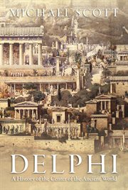 Delphi : a history of the center of the ancient world cover image