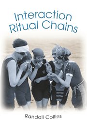 Interaction ritual chains cover image
