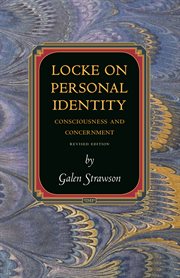 Locke on personal identity. Consciousness and Concernment cover image