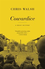 Cowardice : a Brief History cover image