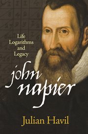 John napier. Life, Logarithms, and Legacy cover image