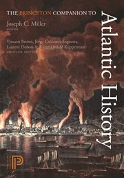 The Princeton Companion to Atlantic History cover image