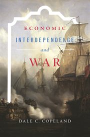 Economic interdependence and war cover image