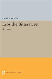 Eros the bittersweet : an essay cover image