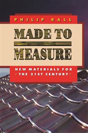 Made to Measure : New Materials for the 21st Century cover image
