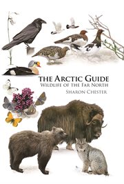 The Arctic guide : wildlife of the far north cover image
