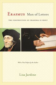 Erasmus, man of letters : the construction of charisma in print cover image