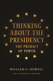 Thinking about the presidency. The Primacy of Power cover image