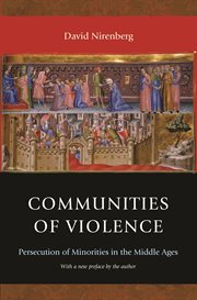 Communities of violence. Persecution of Minorities in the Middle Ages cover image
