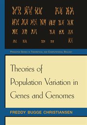 Theories of population variation in genes and genomes cover image