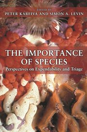 The Importance of Species : Perspectives on Expendability and Triage cover image