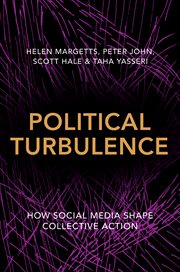 Political turbulence. How Social Media Shape Collective Action cover image