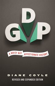 GDP : a brief but affectionate history cover image
