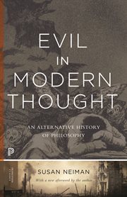Evil in modern thought. An Alternative History of Philosophy cover image