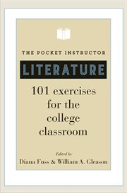 The pocket instructor, literature : 101 exercises for the college classroom cover image
