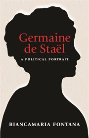 Germaine de staël. A Political Portrait cover image