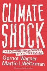 Climate shock : the economic consequences of a hotter planet cover image