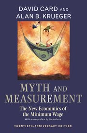 Myth and measurement. The New Economics of the Minimum Wage cover image