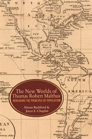The new worlds of thomas robert malthus. Rereading the Principle of Population cover image