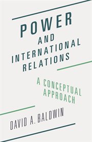 Power and international relations. A Conceptual Approach cover image