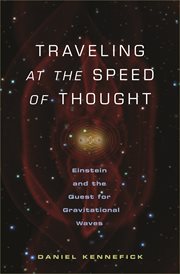 Traveling at the speed of thought. Einstein and the Quest for Gravitational Waves cover image
