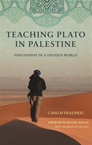 Teaching plato in palestine. Philosophy in a Divided World cover image