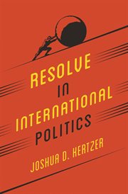 Resolve in international politics cover image