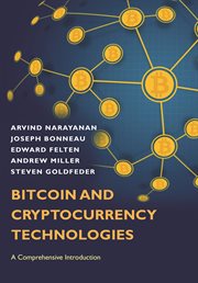 Bitcoin and Cryptocurrency Technologies : A Comprehensive Introduction cover image