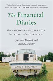 The financial diaries. How American Families Cope in a World of Uncertainty cover image