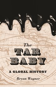 The tar baby. A Global History cover image