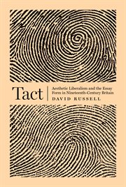 Tact : aesthetic liberalism and the essay form in nineteenth-century Britain cover image