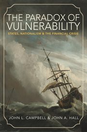 The paradox of vulnerability. States, Nationalism, and the Financial Crisis cover image