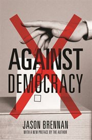 Against democracy. New Preface cover image