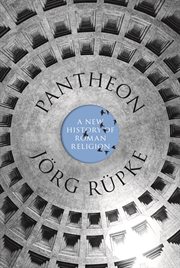 Pantheon. A New History of Roman Religion cover image