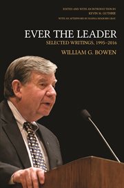 Ever the leader. Selected Writings, 1995-2016 cover image