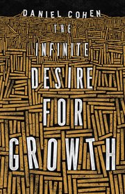 The infinite desire for growth cover image