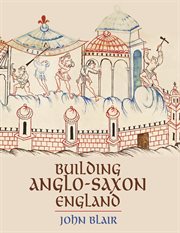 Building Anglo-Saxon England cover image