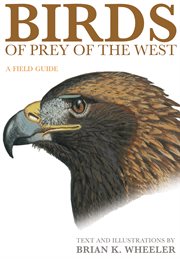 Birds of prey of the West : a field guide cover image