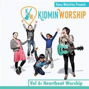 Kidmin Worship Vol. 6: Heartbeat Worship cover image