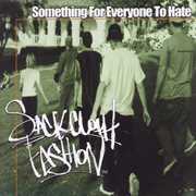 Something For Everyone To Hate cover image