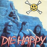 Die Happy (Remastered) cover image