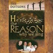 He's The Reason We Sing cover image