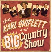 The Karl Shiflett And Big Country Show cover image