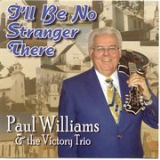 I'll Be No Stranger There cover image