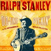 Old-Time Pickin': A Clawhammer Banjo Collection cover image
