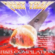 R&B Compilation - Phat Trax cover image