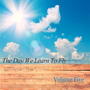 The Day We Learn To Fly cover image