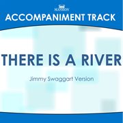 There Is A River (Accompaniment Track) cover image