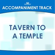 Tavern To A Temple (Accompaniment Track) cover image