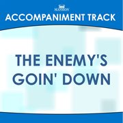 The Enemy's Goin' Down (Accompaniment Track) cover image